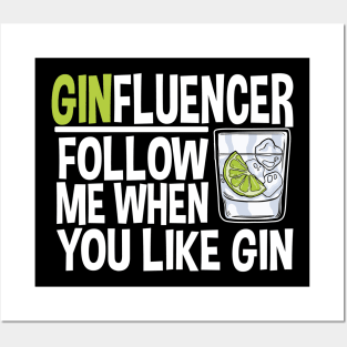 Ginfluencer Gift for Tonic And Gin Fans Alcohol Party College Posters and Art